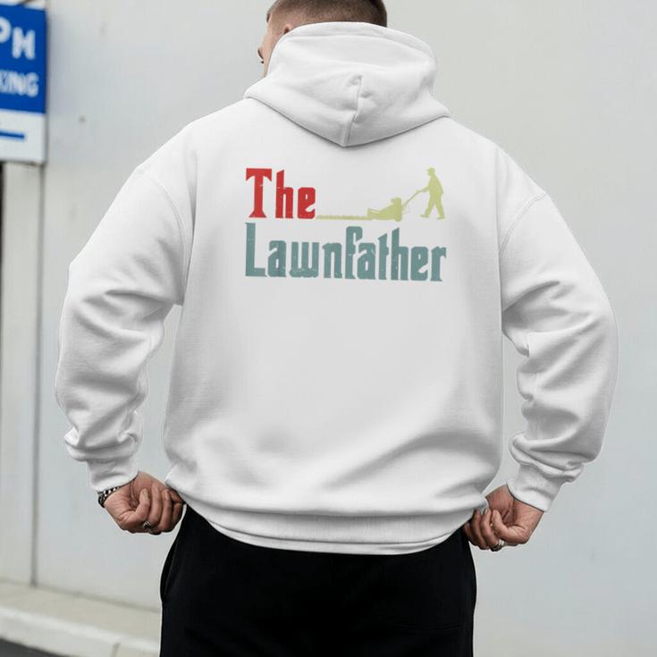 Lawn Mowing Lawnfather Dad Lawn Mower Gardening Men's Hoodie Back Print