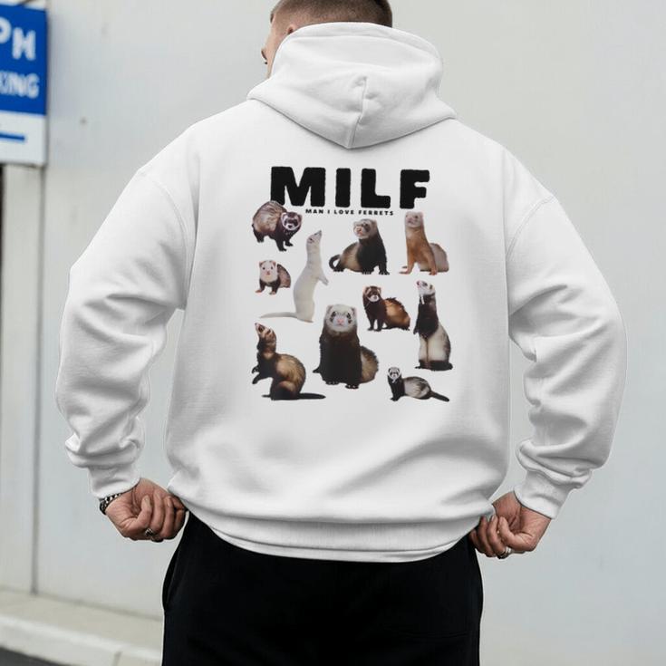 MILF Man I Love Ferrets Ferret Mom Dad Ferret Owner Men's Hoodie Back Print