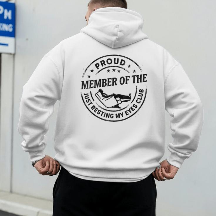 Proud Member Of The Just Resting My Eyes Club Dad Retirement Men's Hoodie Back Print