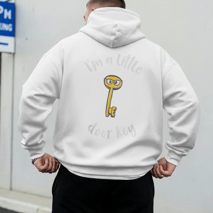 Pun Tshirt I'm A Little Door Key Bad Pun Dad Jokes Men's Hoodie Back Print