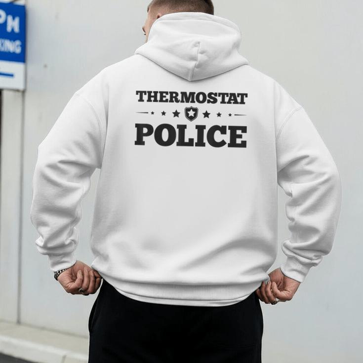 Thermostat Police Fun Dad Fathers Day Men's Hoodie Back Print