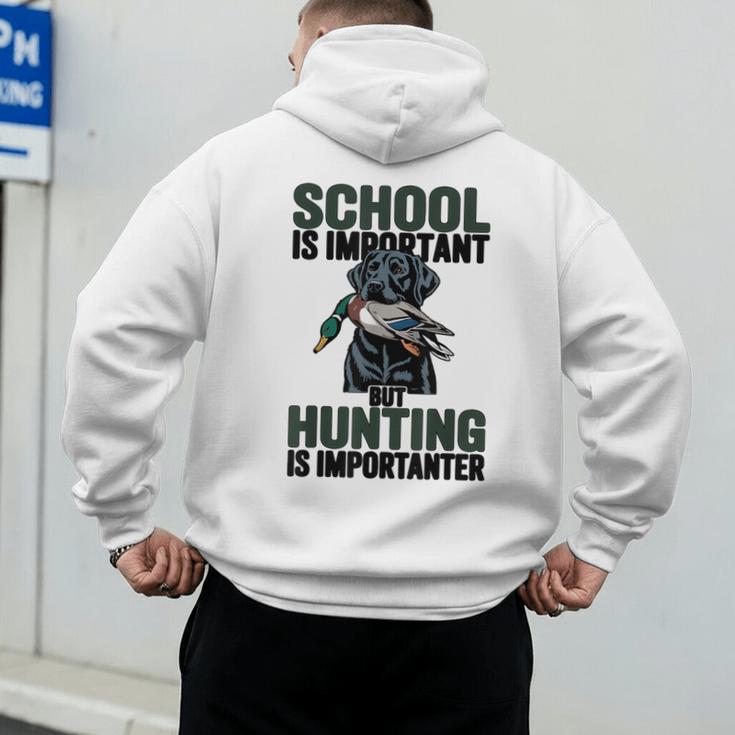School Important But Hunting Is Importanter Dad Men's Hoodie Back Print