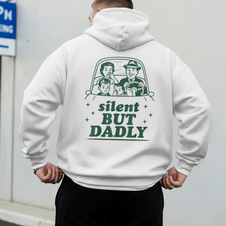 Silent But Dadly Father's Day Fart Dad Farting Vintage Men's Hoodie Back Print