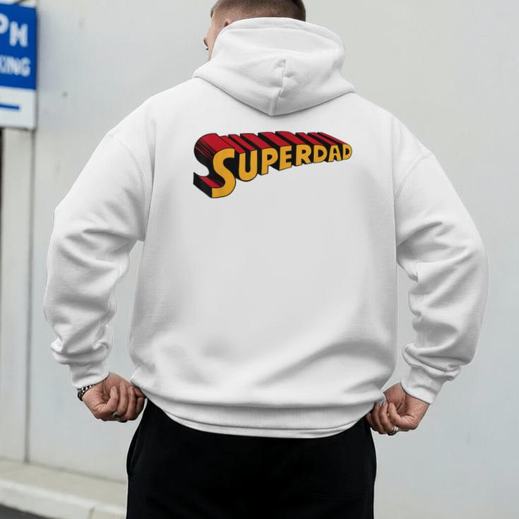 Super Dad Superdad Superhero Dad Men's Hoodie Back Print