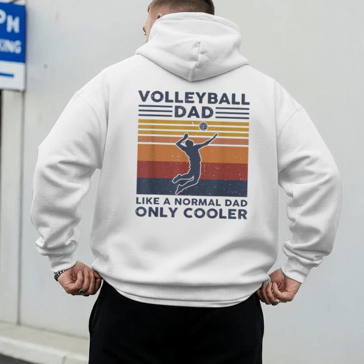 Volleyball Dad Like A Normal Dad Only Cooler Vintage Men's Hoodie Back Print
