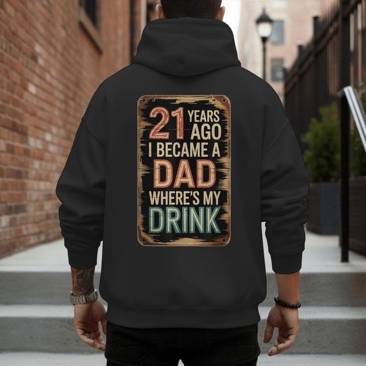 21st Birthday For Dad 21 Year Old Child Son Daughter Men's Hoodie Back Print