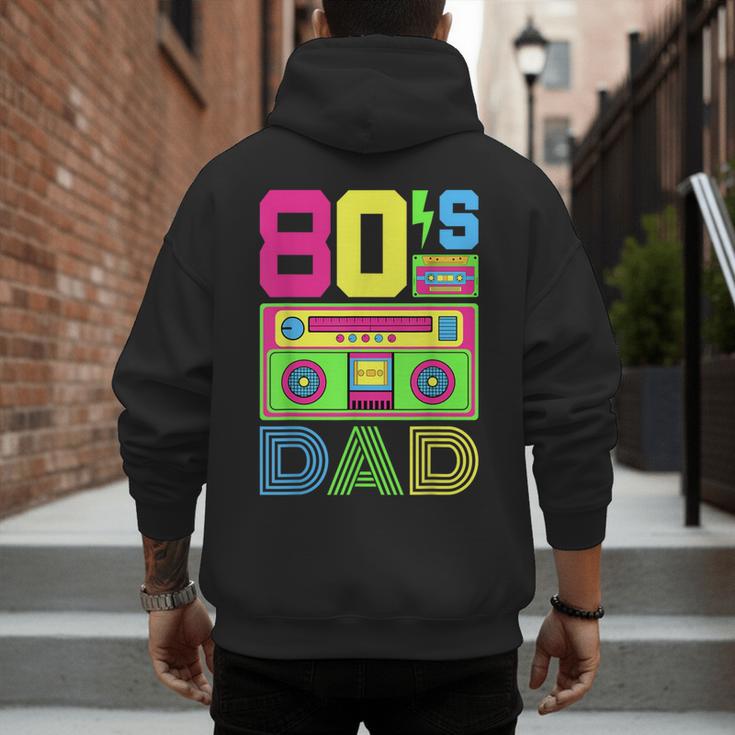 80s Dad 1980s Fashion Eighties Theme Outfit Fathers Day 80's Men's Hoodie Back Print
