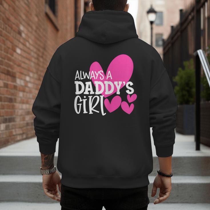 Always a Daddy's Girl Shirt Daughter Girls Women Men's Hoodie Back Print