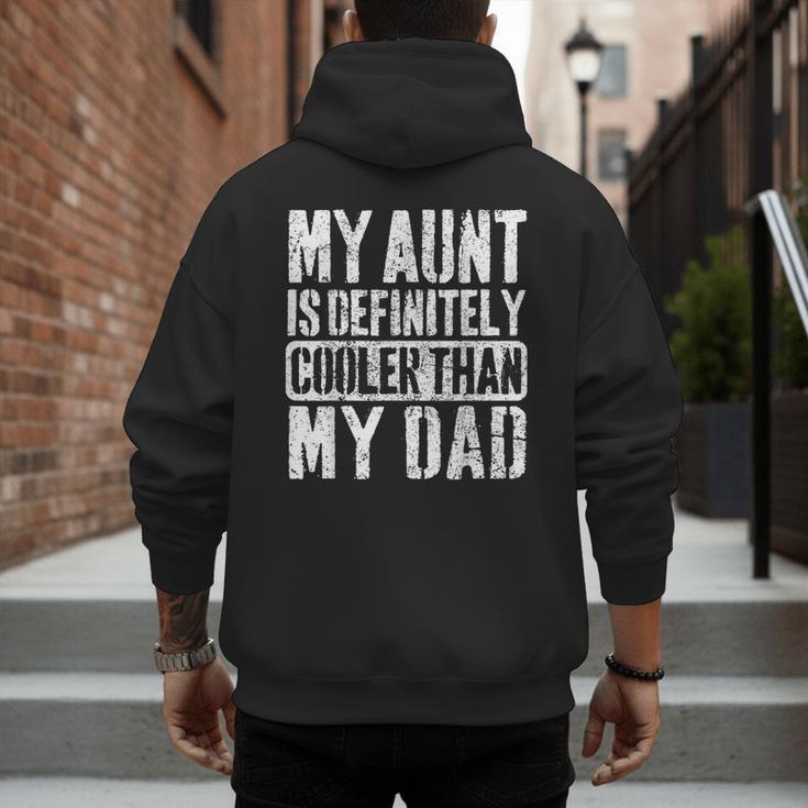 My Aunt Is Definitely Cooler Than My Dad Boy Girl Aunt Love Men's Hoodie Back Print
