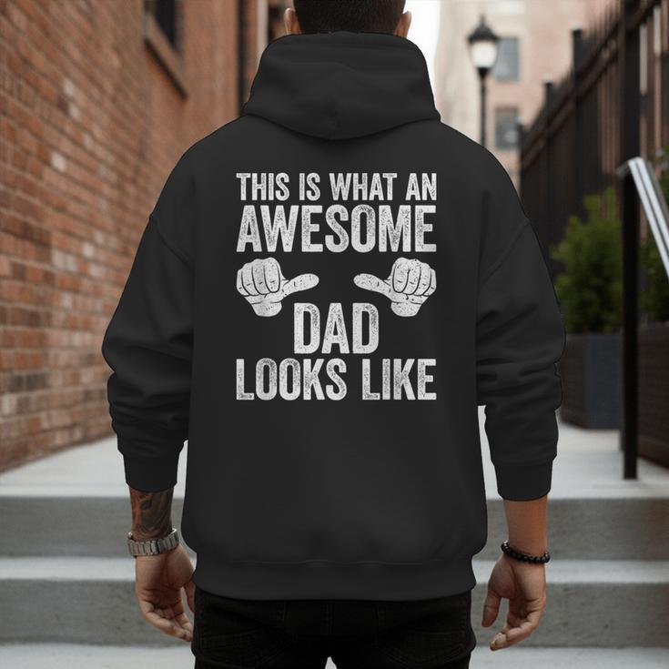 This Is What An Awesome Dad Looks Like Shirt Men Fathers Day Men's Hoodie Back Print