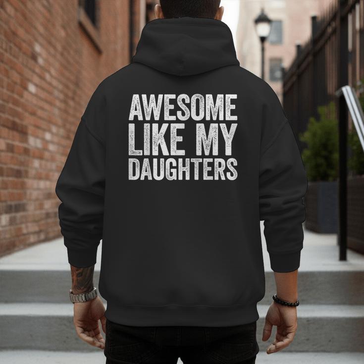 Awesome Like My Daughters Shirt Men Dad Fathers Day Men's Hoodie Back Print