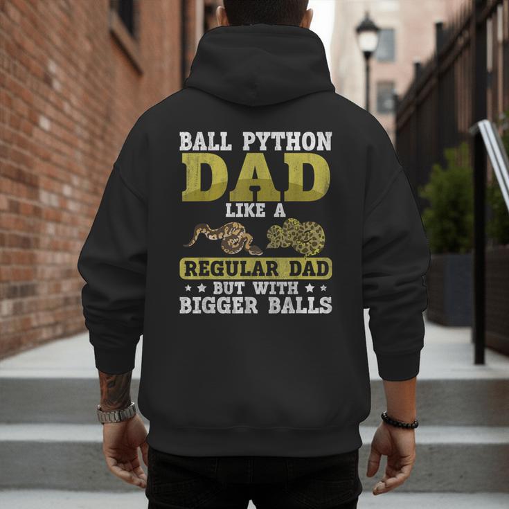 Ball Python Dad With Bigger Balls Snake Ball Python Men's Hoodie Back Print