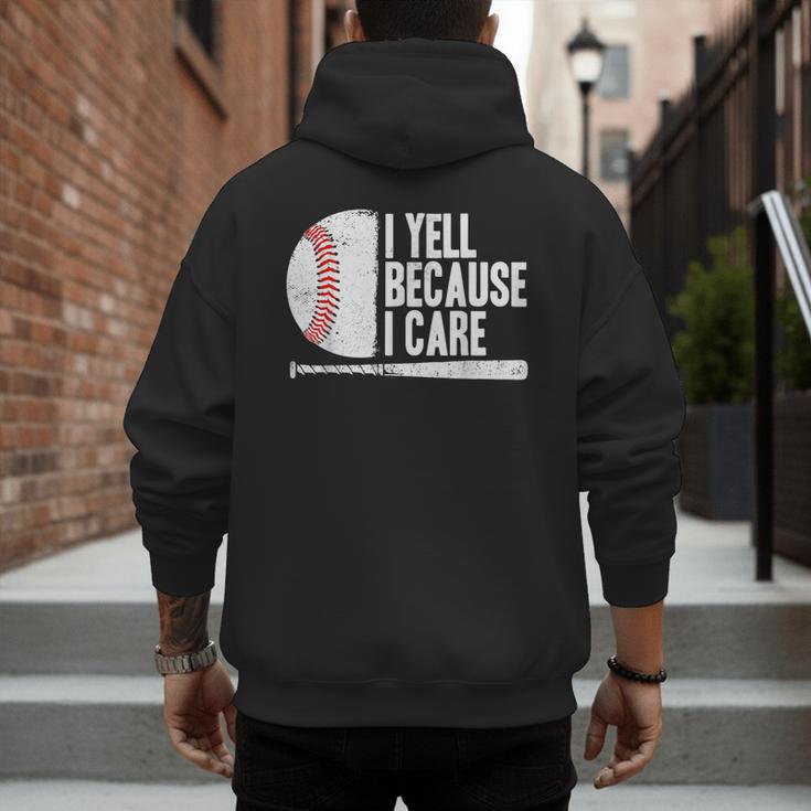 Baseball Fan Humor I Yell Because I Care Baseball Dads Men's Hoodie Back Print Baseball Fan Humor I Yell Because I Care Baseball Dads Men's Hoodie Back Print