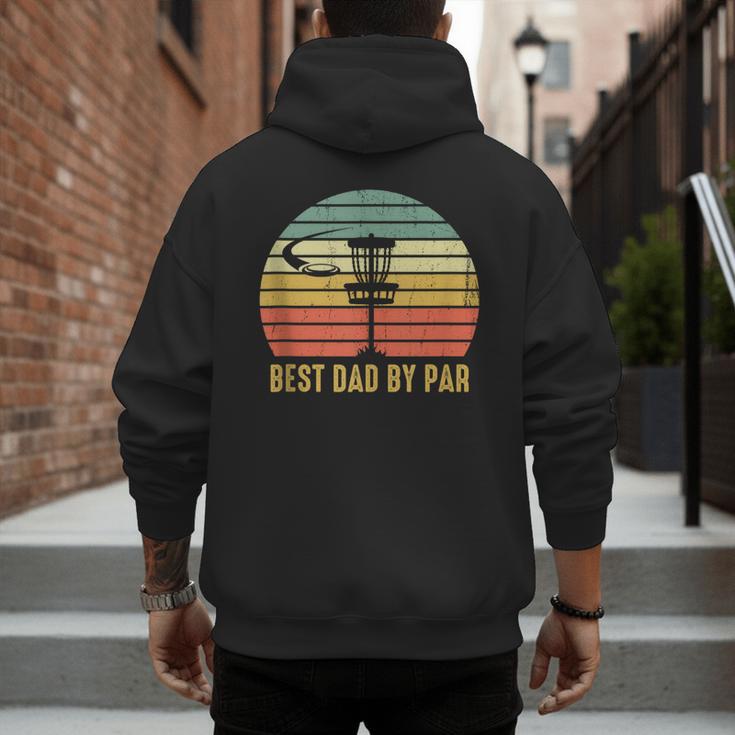 Best Dad By Par Disc Golf Father's Day Men's Hoodie Back Print Best Dad By Par Disc Golf Father's Day Men's Hoodie Back Print