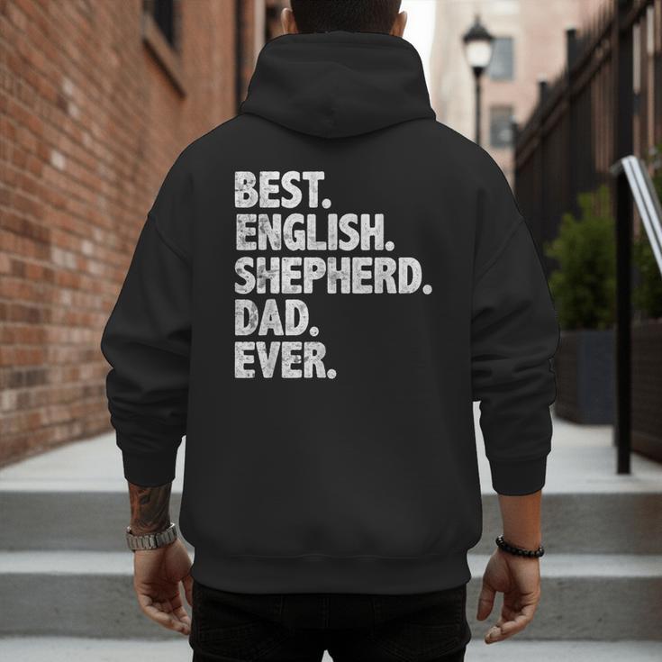 Best English Shepherd Dad Ever Dog Owner Daddy Father's Day Men's Hoodie Back Print