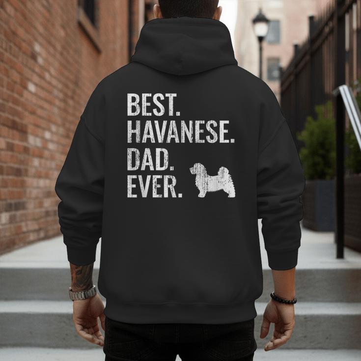 Best Havanese Dad Ever Cool Dog Owner Men's Hoodie Back Print