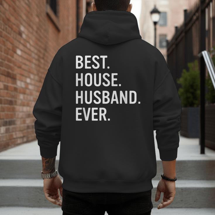 Best House Husband Ever Stay At Home Dad Men's Hoodie Back Print