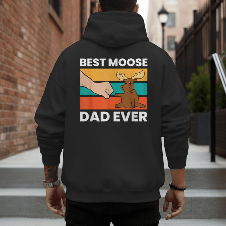 Best Moose Dad Ever Moose Men's Hoodie Back Print