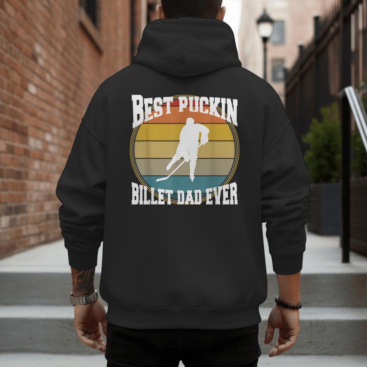 Best Puckin Billet Dad Hockey Men's Hoodie Back Print Best Puckin Billet Dad Hockey Men's Hoodie Back Print