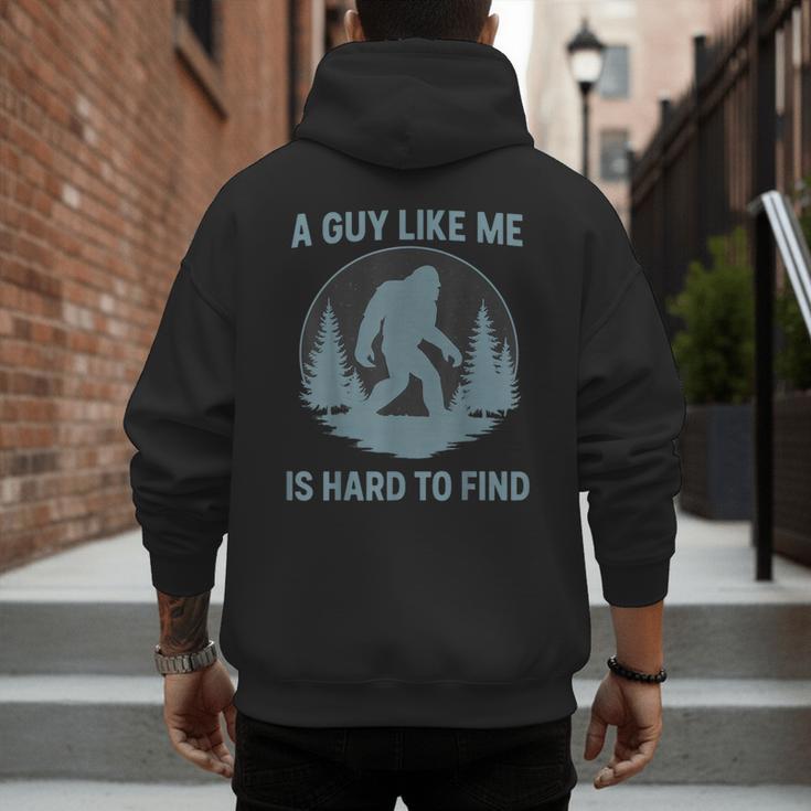 Bigfoot A Guy Like Me Is Hard To Find Forest Men Dad Men's Hoodie Back Print