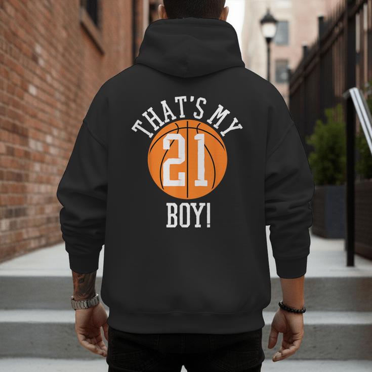 My Boy 21 Basketball Number 21 Jersey Basketball Mom Dad Men's Hoodie Back Print