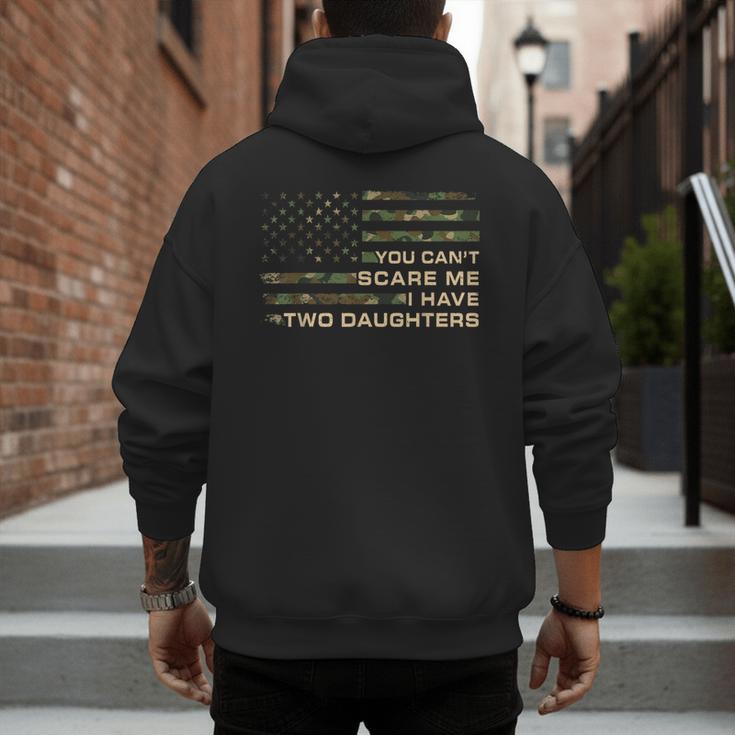 You Can’t Scare Me I Have Two Daughters Fathers Day Dad Men's Hoodie Back Print