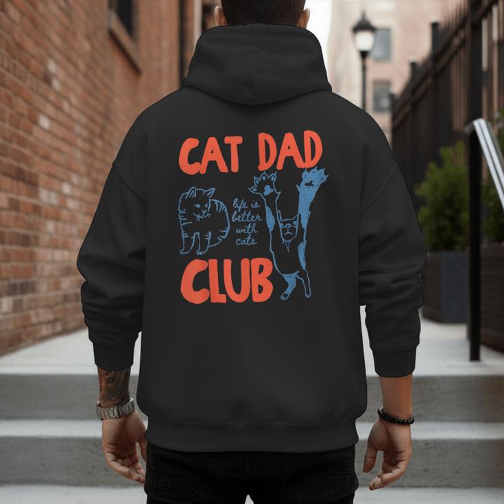 Cat Dad Club Life Is Better With Cats Cat Dad Retro Men's Hoodie Back Print