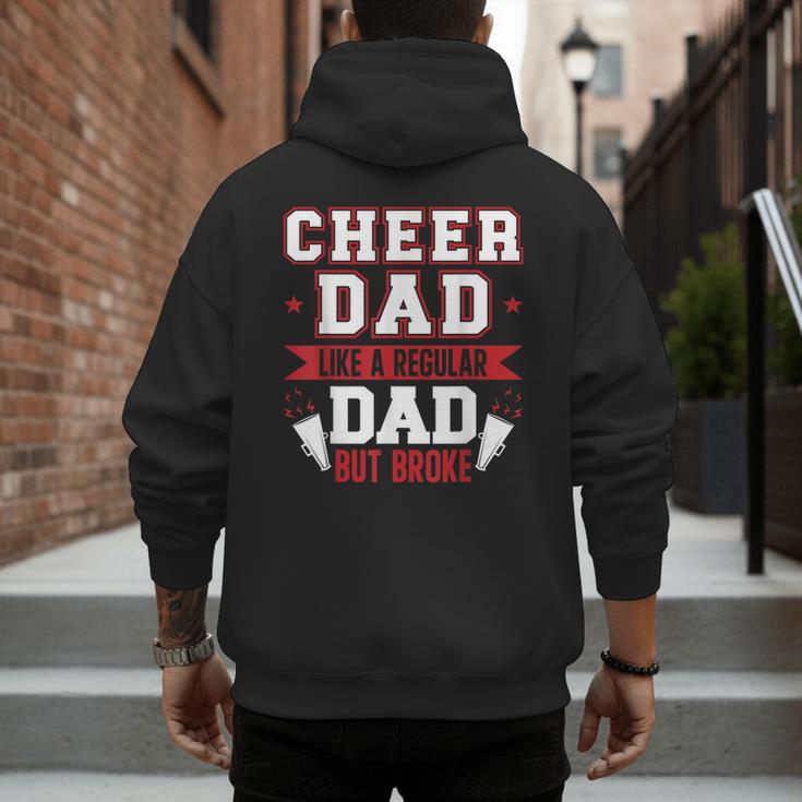 Cheer Dad Like A Regular Dad But Broke Cheerleader Dad Men's Hoodie Back Print