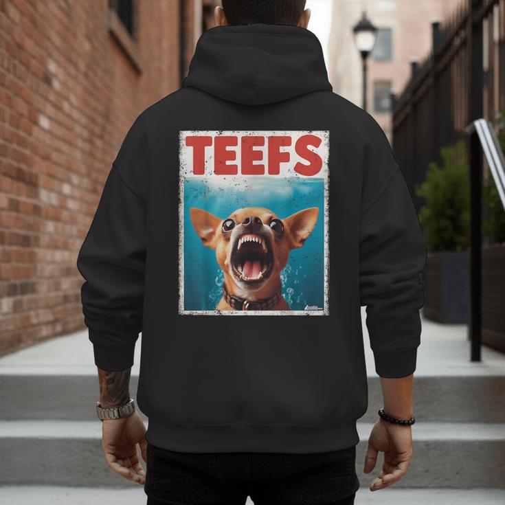 Chihuahua Teefs Top Teeth Chi Jowls Paws Dog Mom Dad Men's Hoodie Back Print