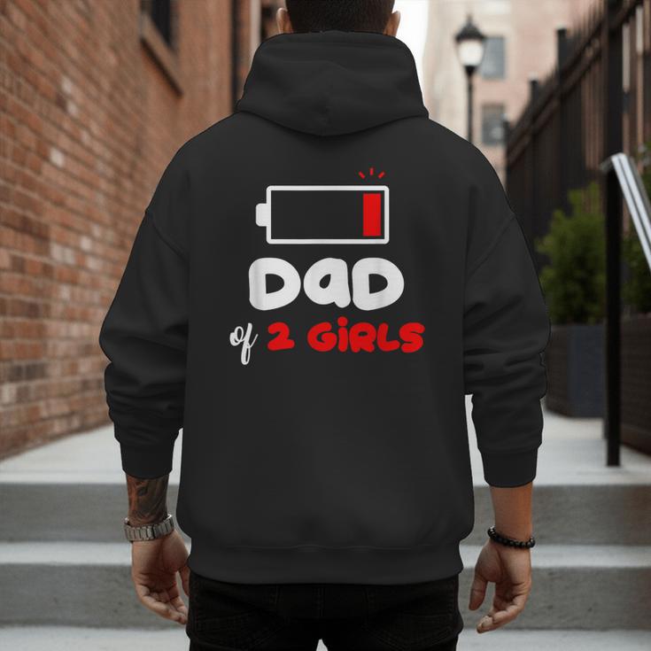 Dad Of 2 Girls Low Battery Daddy Of Two Girls Father Men's Hoodie Back Print Dad Of 2 Girls Low Battery Daddy Of Two Girls Father Men's Hoodie Back Print