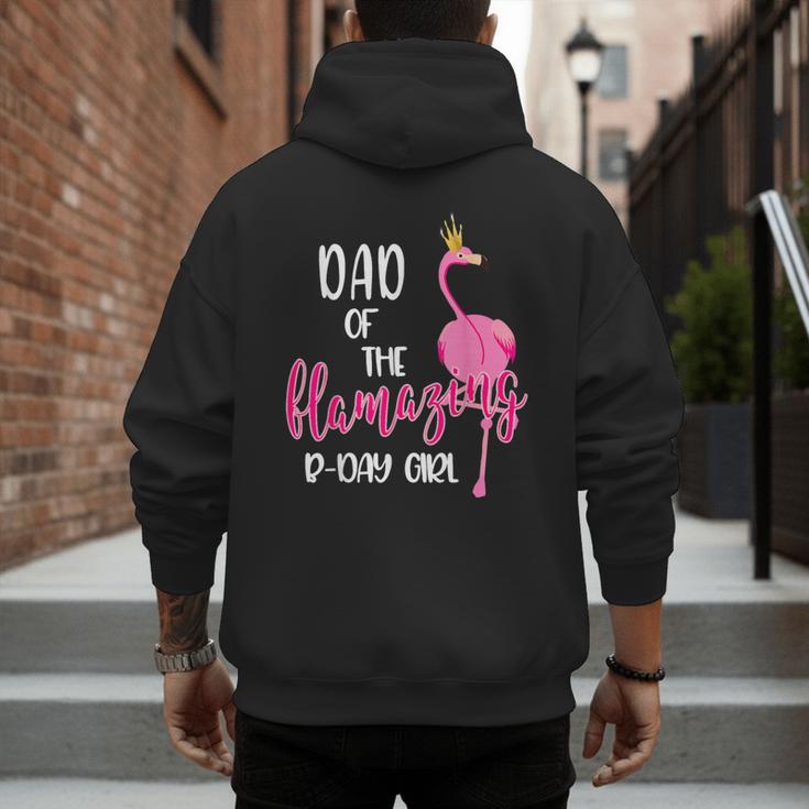 Dad Of B-Day Girl Flamazing Pink Flamingo Birthday Party Men's Hoodie Back Print Dad Of B-Day Girl Flamazing Pink Flamingo Birthday Party Men's Hoodie Back Print