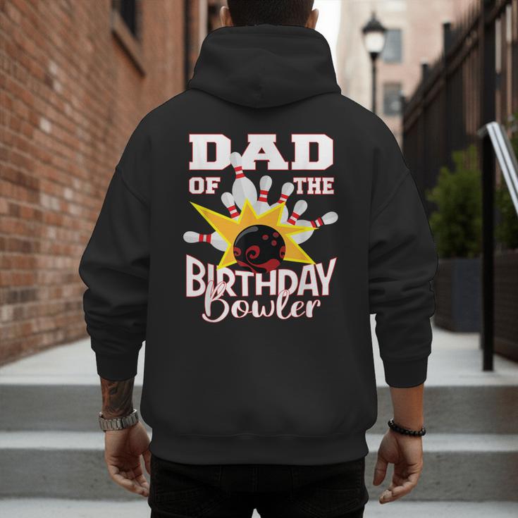 Dad Of The Birthday Bowler Kid Bowling Party Men's Hoodie Back Print