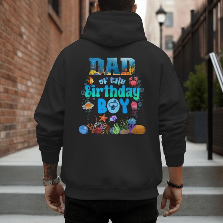 Dad Of The Birthday Boy Aquarium Sea Animals Matching Men's Hoodie Back Print