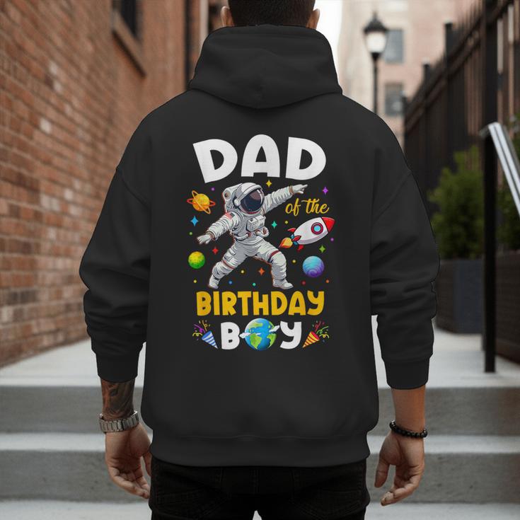 Dad Of The Birthday Boy Astronaut Outer Space Birthday Men's Hoodie Back Print Dad Of The Birthday Boy Astronaut Outer Space Birthday Men's Hoodie Back Print