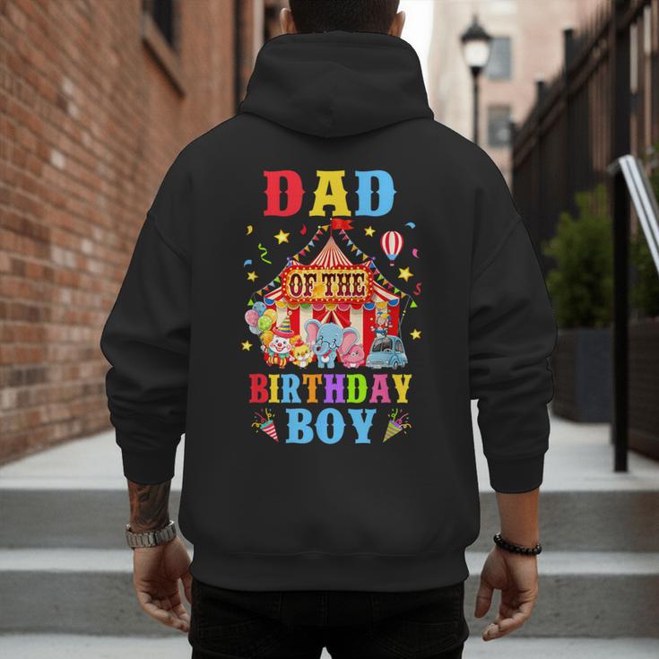Dad Of The Birthday For Boy Circus Carnival Theme Party Men's Hoodie Back Print