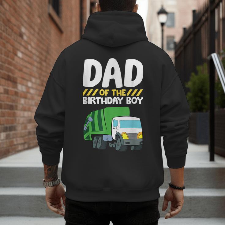 Dad Of The Birthday Boy Garbage Truck Birthday Party Men's Hoodie Back Print