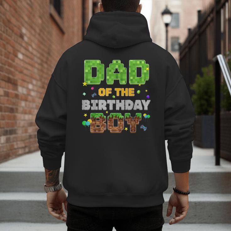 Dad Of The Birthday Boy Pixel Gamer Party Matching Family Men's Hoodie Back Print