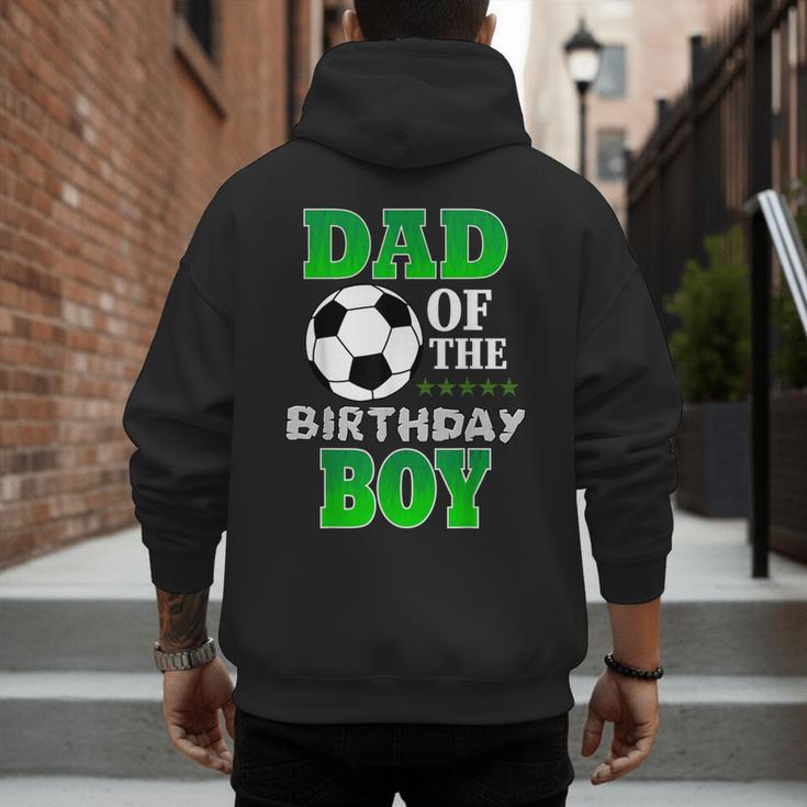Dad Of The Birthday Boy Soccer Stars Outfit Men's Hoodie Back Print Dad Of The Birthday Boy Soccer Stars Outfit Men's Hoodie Back Print