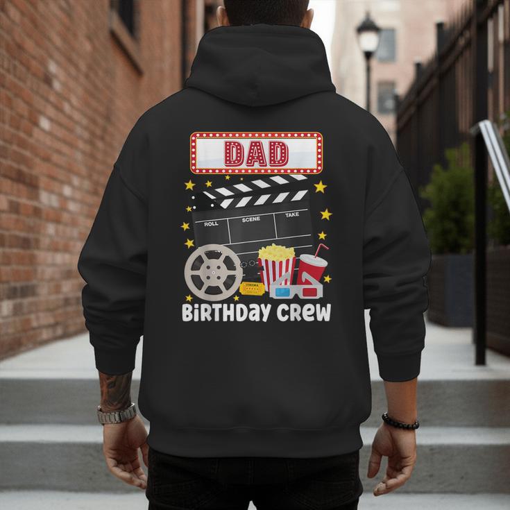 Dad Birthday Crew Movie Night Theme Matching Party Men's Hoodie Back Print
