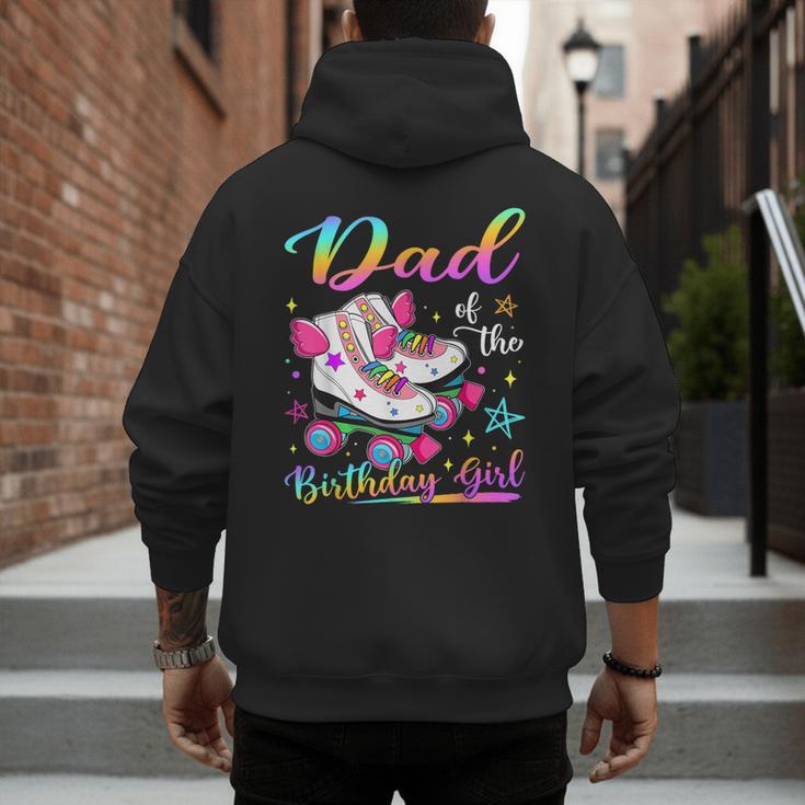 Dad Of The Birthday Girl Rolling Skate Family Matching Men's Hoodie Back Print