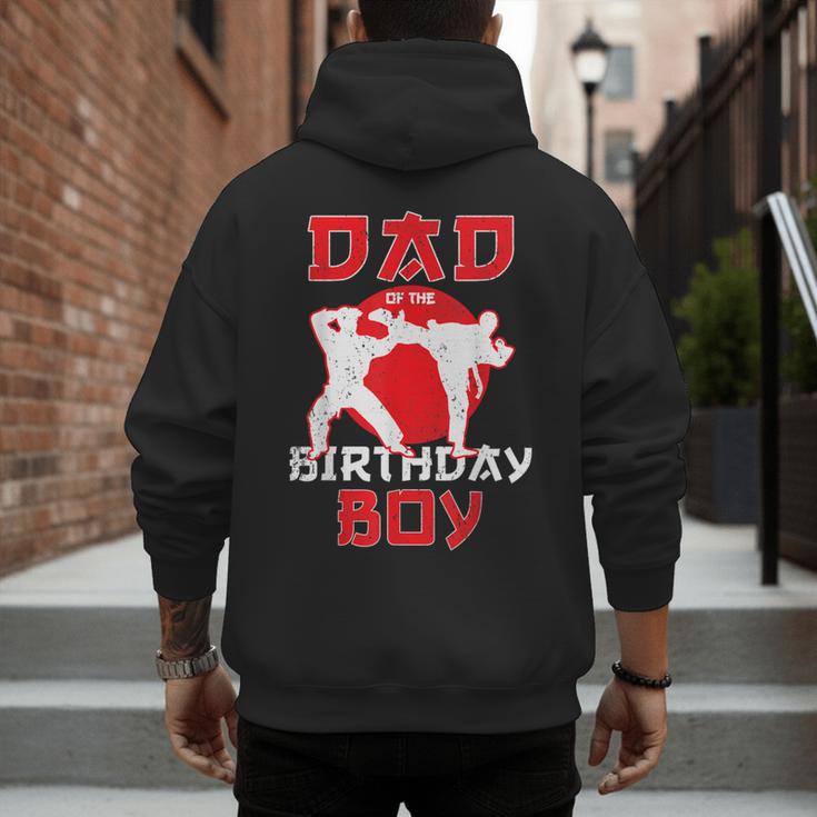 Dad Of The Birthday Karate Taekwondo Boy Martial Arts Men's Hoodie Back Print