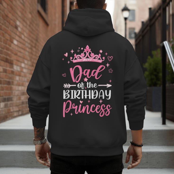 Dad Of The Birthday Princess Birthday Girl Kid Family Men's Hoodie Back Print
