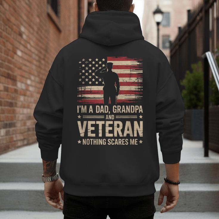 Im A Dad Grandpa And A Veteran Nothing Scares Me Veteran Men's Hoodie Back Print Im A Dad Grandpa And A Veteran Nothing Scares Me Veteran Men's Hoodie Back Print
