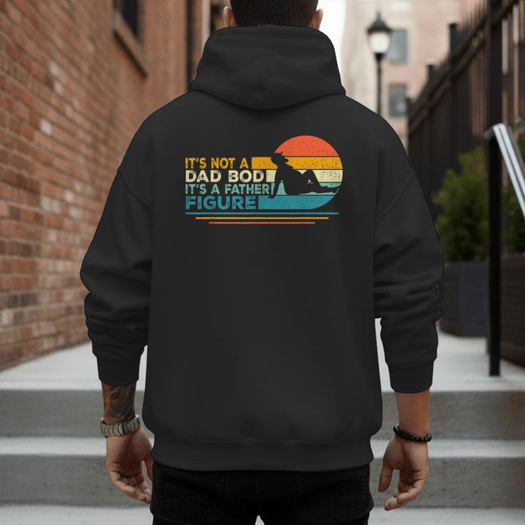 Dad It's Not A Dad Bod It's A Father Figure Men's Hoodie Back Print