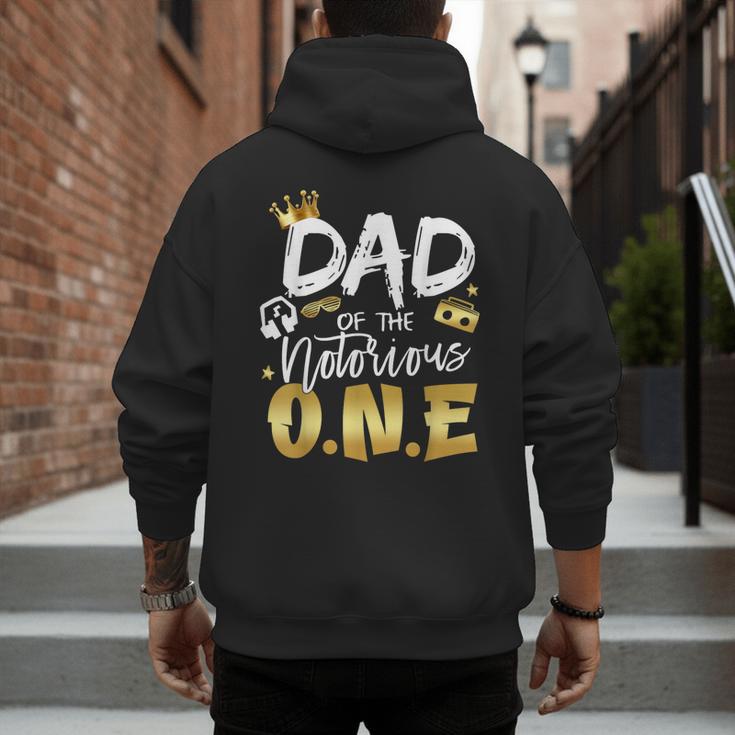 Dad Of The Notorious One Old School 1st Hip Hop Birthday Men's Hoodie Back Print