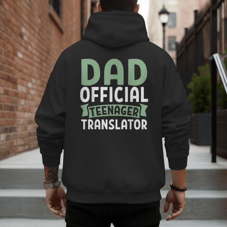 Dad Official Teenager Translator Dad Men's Hoodie Back Print