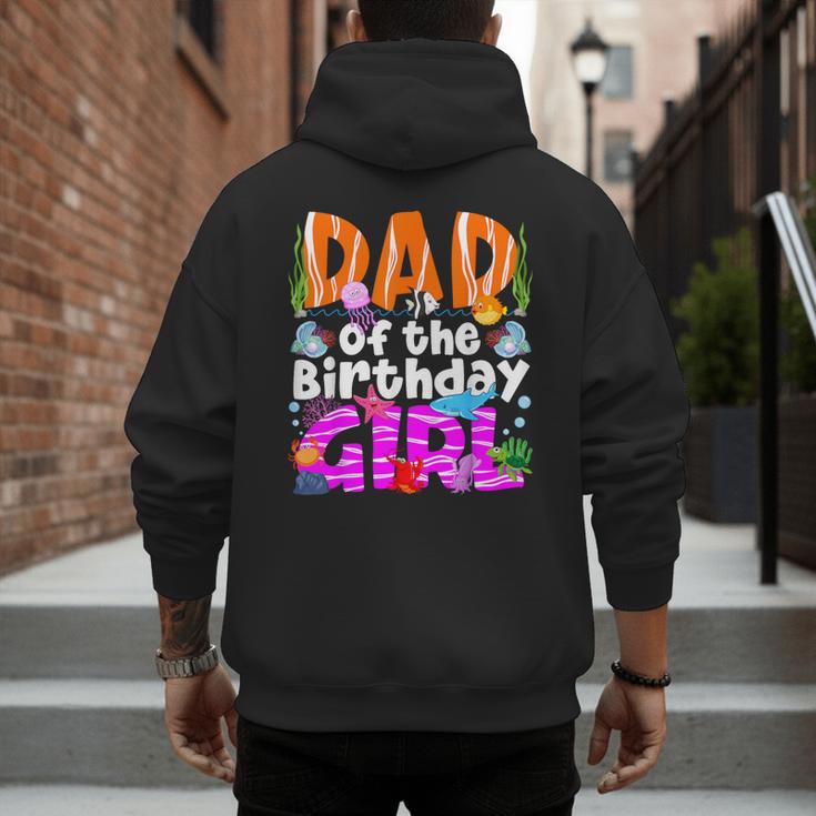 Dad Under Sea Birthday Party Girls Ocean Sea Animals Themed Men's Hoodie Back Print