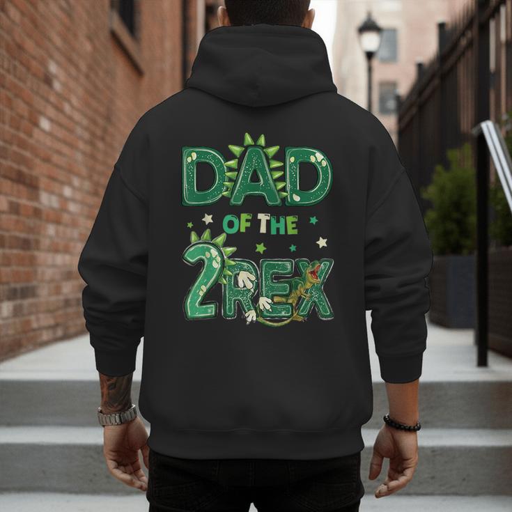 Dad Of The Two Rex Birthday Dinosaur Family Matching Men's Hoodie Back Print