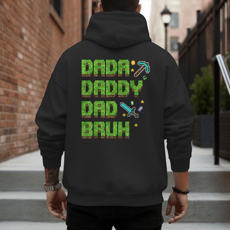 Dada Daddy Dad Bruh Father's Day Game Pixel Men's Hoodie Back Print