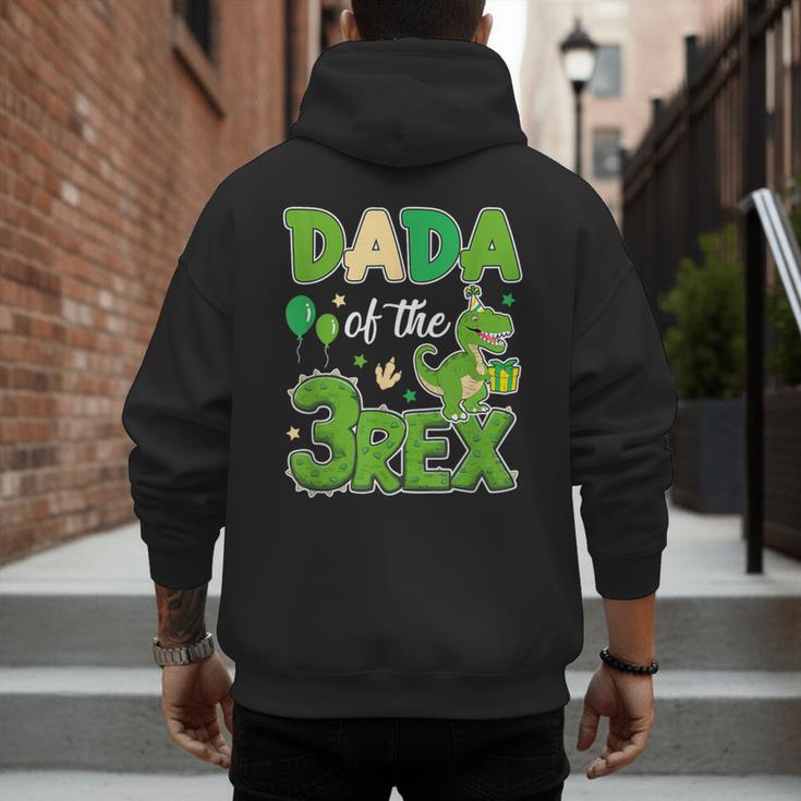 Dada Of The Three Rex Birthday Dinosaur Family Matching Men's Hoodie Back Print